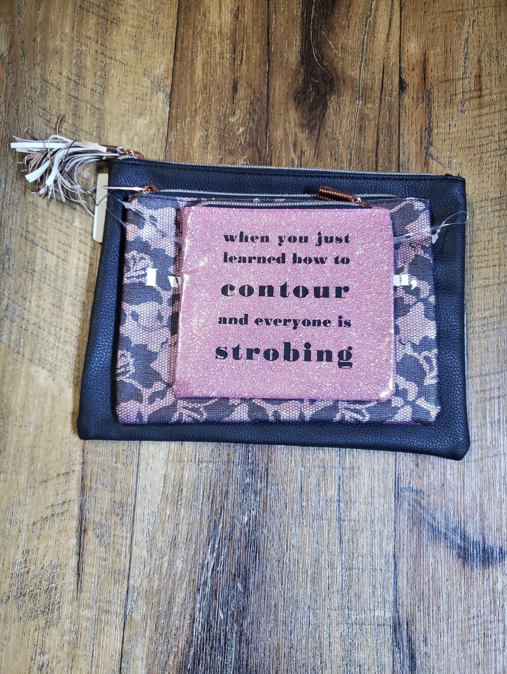 Set Of 3 Humorous Quote Make Up Pouch Set In 3 Sizes